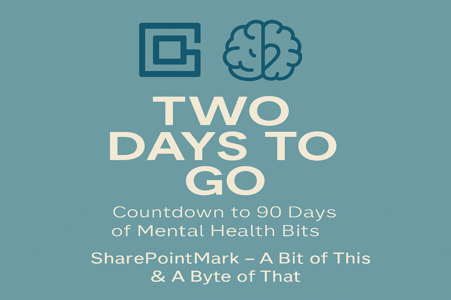 Flat card with soft blue background reading “TWO DAYS TO GO” and the SPM logo, plus footer “A Bit of This & A Byte of That”