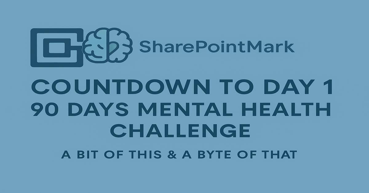 Flat card with calm blue background reading “COUNTDOWN TO DAY 1” plus footer “SharePointMark – A Bit of This & A Byte of That”